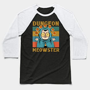 Dungeon Meowster Funny Nerdy Gamer Cat D20 Dice Rpg Dungeons And Dragons Baseball T-Shirt